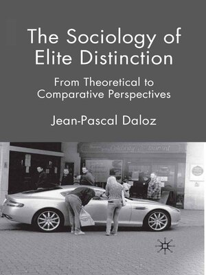 cover image of The Sociology of Elite Distinction